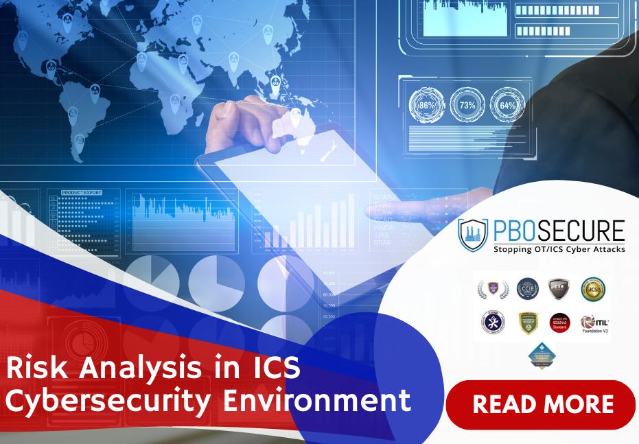 Risk Analysis in ICS Cyber Security Environment