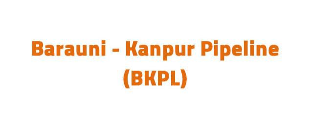 BKPL project - Barauni - Kanpur Pipeline (BKPL)